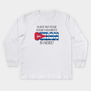 Your Favorite Cuban Kids Long Sleeve T-Shirt